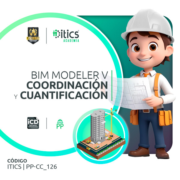 BIM Modeler V / Coordinación y Cuantificación BIM - Revit y Navisworks