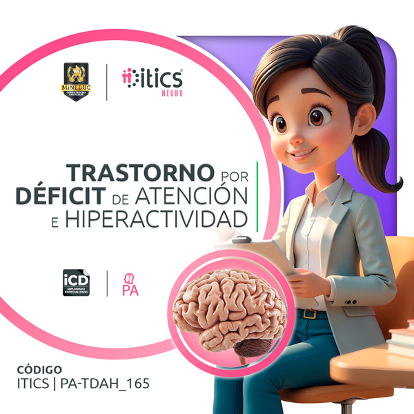 Trastorno por Déficit de Atención e Hiperactividad (TDAH)